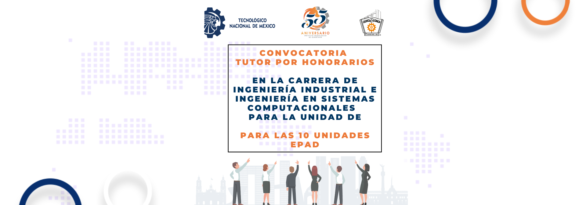 Convocatoria para docente en EPAD para las carreras de Ing. Industrial e Ing. en Sistemas Computacionales.
