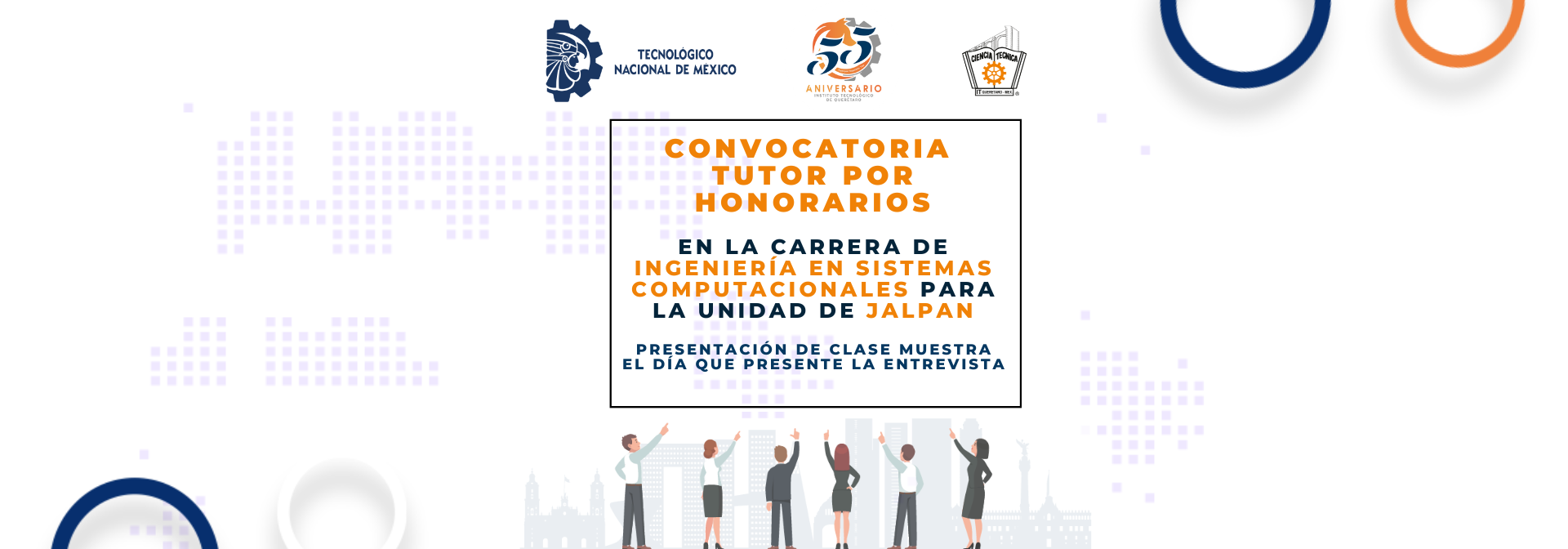 CONVOCATORIA TUTOR POR HONORARIOS, EN LA CARRERA DE INGENIERÍA EN SISTEMAS COMPUTACIONALES PARA LA UNIDAD DE JALPAN